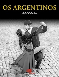 desvende-alma-argentinos-povo-os-fascinante-a-um-a-de-a