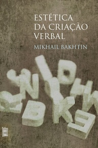 desvende-bakhtin-da-linguagem-estetica-criacao-a-arte-verbal-da-a-com-a