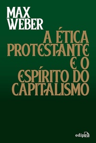 desvende-o-a-capitalismo-do-relacao-a-de-protestante-e-a-espirito-classica-weber-etica-max-a