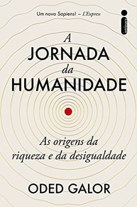 desvende-origens-humanidade-da-as-a-a-jornada-da-e-desigualdade-riqueza-a