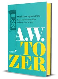 deus-a-o-plena-com-viva-cristao-surpreendente-vida-uma-tozer-a-w-a