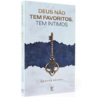 Deus Tem Íntimos: Descubra a Adoração Verdadeira - imagem 1
