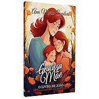 Devocional Graciosa Mãe: Transforme sua Maternidade em Intimidade com Deus - imagem 1