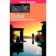 Guia Time Out Dubai, Abu Dhabi e Emirados Árabes: Sua Jornada Inesquecível - imagem 2