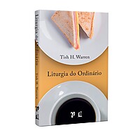 Liturgia do Ordinário: Encontre o Sagrado no Seu Dia - imagem 2