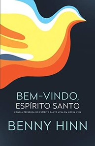 dia-transforme-santo-colecao-fe-benny-espirito-bom-sua-santo-hinn-a-bem-espirito-vindo-a