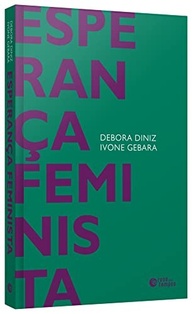 Esperança Feminista: Um Diálogo Essencial com Debora Diniz e Ivone Gebara - imagem 4