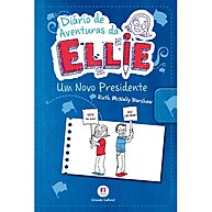 Diário de Aventuras da Ellie: Um Novo Presidente – Livro 6 - imagem 1