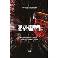 digital-da-tecnologia-a-o-na-sociedade-futuro-transformacao-impactos-e-a-seus-desvende-a