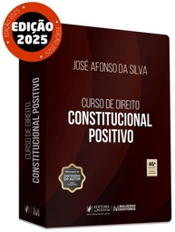 Curso de Direito Constitucional Positivo 46ª Edição 2025: A Visão Mais Completa e Atualizada - imagem 1