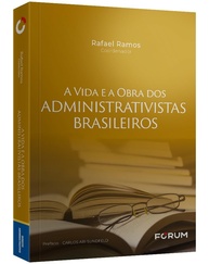 Administrativistas Brasileiros: Vida, Obra e Impacto no Direito - imagem 3