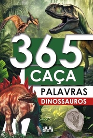 diversao-jurassico-caca-e-dinossauros-365-aprendizado-a-palavras-a