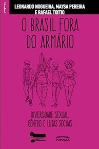 O Brasil Fora do Armário: Diversidade Sexual, Gênero e Lutas Sociais | Obra Essencial - imagem 1