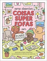 divertido-desenhos-desenhe-encantadores-coisas-para-criar-guia-bobbie-goods-com-a-fofas-super-a