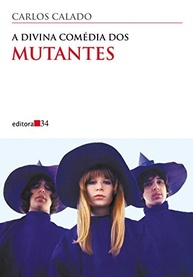 A Divina Comédia dos Mutantes: A História Completa da Banda Icônica - imagem 2