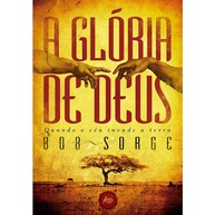 A Glória de Deus: Descubra como Manifestar a Presença Divina - imagem 2
