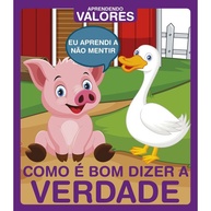 Dizer a Verdade: Guia para Ensinar Valores - imagem 1