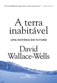 A Terra Inabitável: O Futuro do Planeta em um Livro Essencial - imagem 2