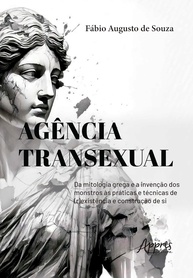 Agência Transexual: Identidade, Resistência e Construção do Eu - imagem 1