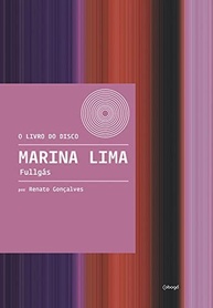 Marina Lima: Fullgás - O Livro Essencial do Álbum Icônico - imagem 2