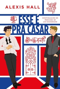 Esse é pra Casar: A Continuação Que Você Esperava do Romance de Luc e Oliver - imagem 1