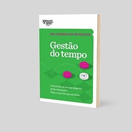 Gestão do Tempo: Domine Sua Carreira em 20 Minutos com HBR - imagem 4