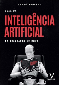 do-ao-iniciante-ia-em-expert-de-completo-guia-inteligencia-a-artificial-a