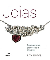 Jóias: Do Fundamento à Criação - Guia Completo de Processos e Técnicas - imagem 2