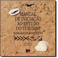 Manual de Iniciação ao Estudo do Turismo: Desvende o Fenômeno Turístico Cientificamente - imagem 1