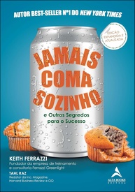 Jamais Coma Sozinho: Desvende os Segredos do Sucesso e Networking - imagem 1