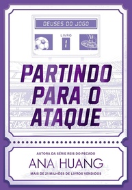 Partindo para o Ataque: Romance Ardente no Mundo do Futebol (Deuses do Jogo #1) - imagem 1