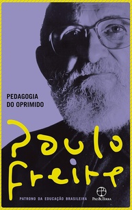 Pedagogia do Oprimido: Transforme a Educação e Conquiste a Liberdade - imagem 1