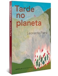 Tarde no Planeta: Um Romance Sobre Finitude, Família e o Fim do Mundo - imagem 3