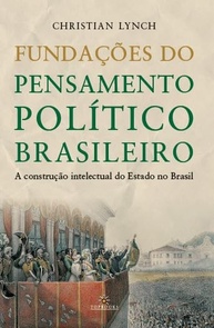 do-intelectual-politico-fundacoes-a-construcao-pensamento-estado-do-a-brasileiro-a