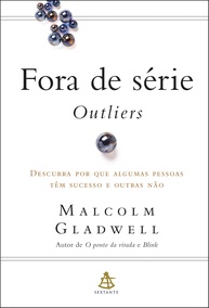 do-outliers-malcolm-os-descubra-segredos-extraordinario-sucesso-gladwell-a