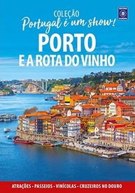 Portugal é um Show! 🇵🇹 Descubra Porto e a Rota do Vinho Douro - imagem 2