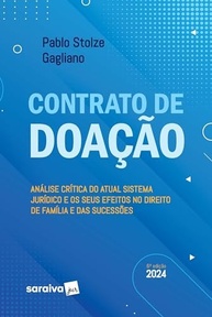 Contrato de Doação 6ª Edição 2024: Planejamento Sucessório e Colação - imagem 2