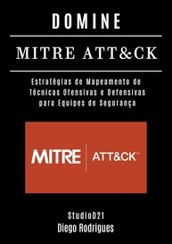 domine-a-teams-redblue-essencial-o-mitre-guia-para-seguranca-attck-e-cibernetica-a