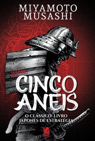 O Livro dos Cinco Anéis: Domine a Estratégia e a Excelência Pessoal - imagem 1