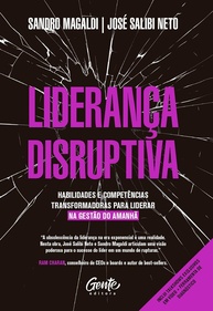 Liderança Disruptiva: Domine as Habilidades Essenciais para Liderar o Futuro - imagem 1
