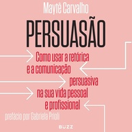 Domine a Arte da Persuasão: Guia Essencial para o Sucesso Pessoal e Profissional - imagem 1
