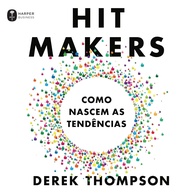 Hit Makers: A Ciência por Trás dos Sucessos Culturais - imagem 1