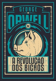 dos-de-a-fabula-edicao-bichos-de-a-luxo-a-george-orwell-revolucao-atemporal-a
