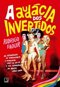 A Audácia dos Invertidos: História LGBTQIAPN+ no Rio de Janeiro - imagem 2