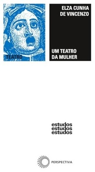 dramaturgica-da-brasil-no-feminina-revolucao-teatro-um-a-mulher-a