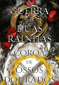 duas-kit-4-3-e-e-rainhas-coroa-a-a-guerra-sangue-das-ossos-a-dourados-de-cinzas-vol-e-a