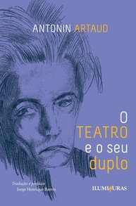 duplo-essencia-e-artaud-desvende-seu-performance-o-da-a-com-a-teatro-a
