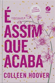 É Assim Que Acaba Edição Colecionador: A Obra-Prima de Colleen Hoover em Capa Dura - imagem 1