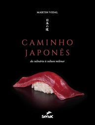 e-a-alma-a-culinaria-descubra-caminho-cultura-da-milenar-japones-a