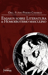 e-a-ensaios-homoerotismo-questoes-masculino-profundos-sociais-literatura-a